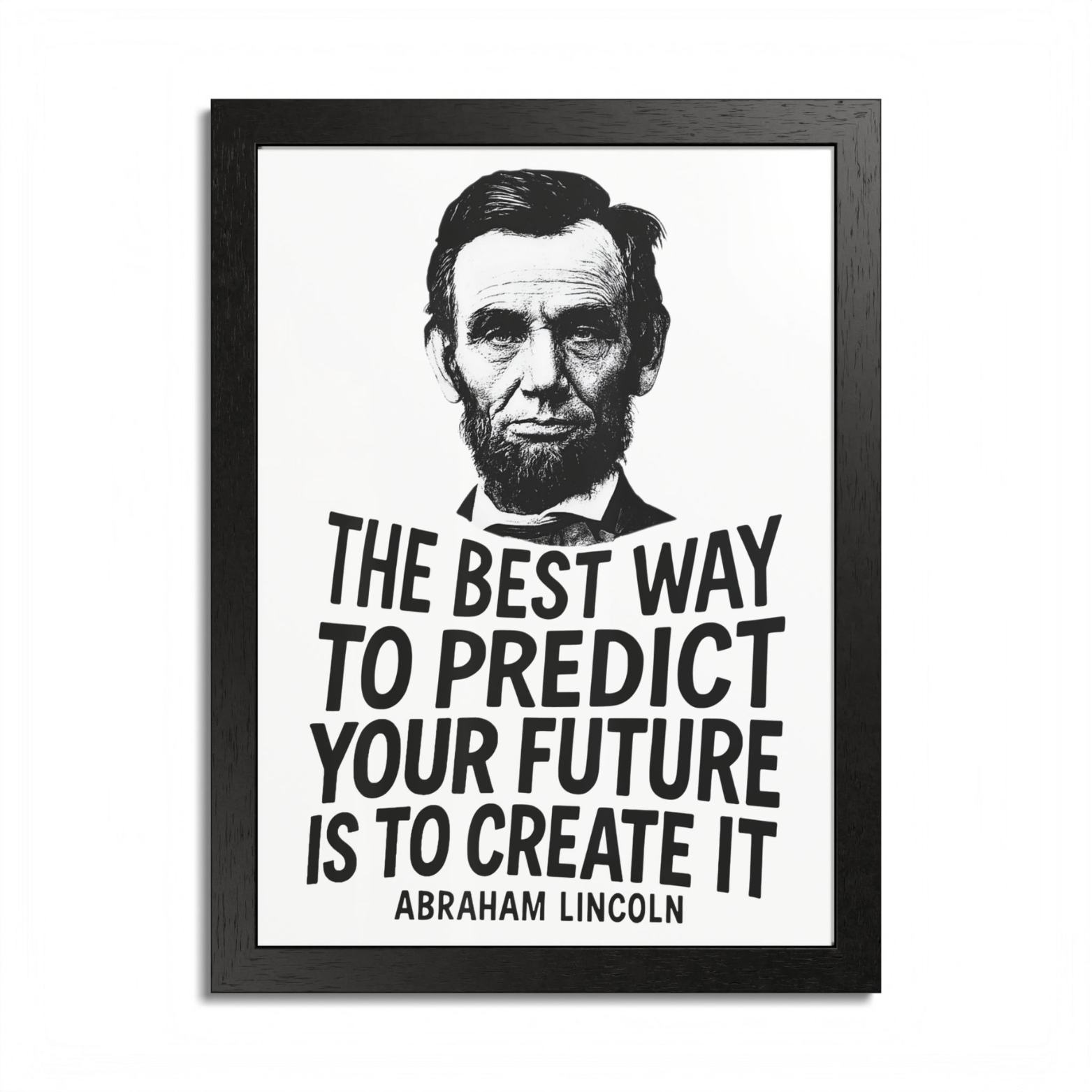 Abraham Lincoln "Create It" Wooden Framed Poster A3 (29.7 x 42cm)
