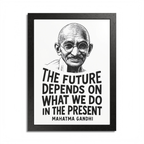 Mahatma Gandhi "The Future Depends" Wooden Framed Poster A3 (29.7 x 42cm)